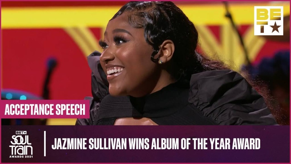 Jazmine Sullivan Encourages Black Women To Love Themselves No Matter What | Soul Train Awards ’21