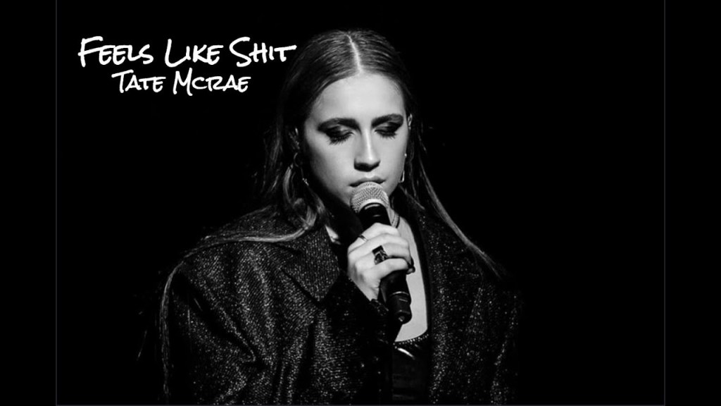 Tate McRae – feel like shit 