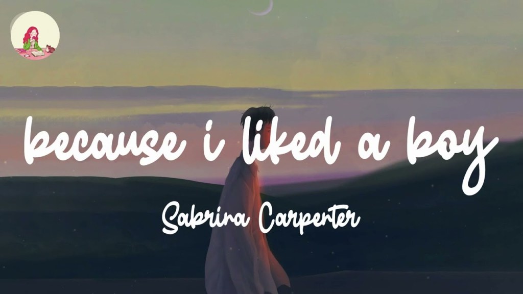 Sabrina Carpenter – because i liked a boy (Official&nbsp;Video)￼