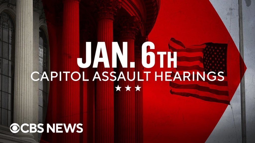 WATCH LIVE | Jan. 6 committee holds public&nbsp;hearing￼