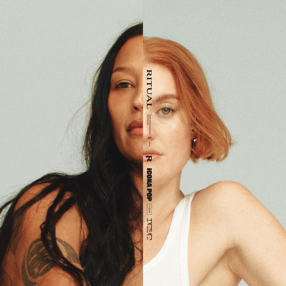 Icona Pop, Daya – Ritual 