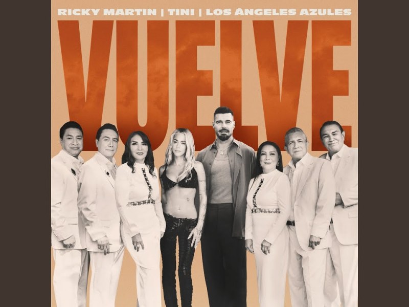 Ricky Martin, Los Ángeles Azules, TINI –&nbsp;Vuelve