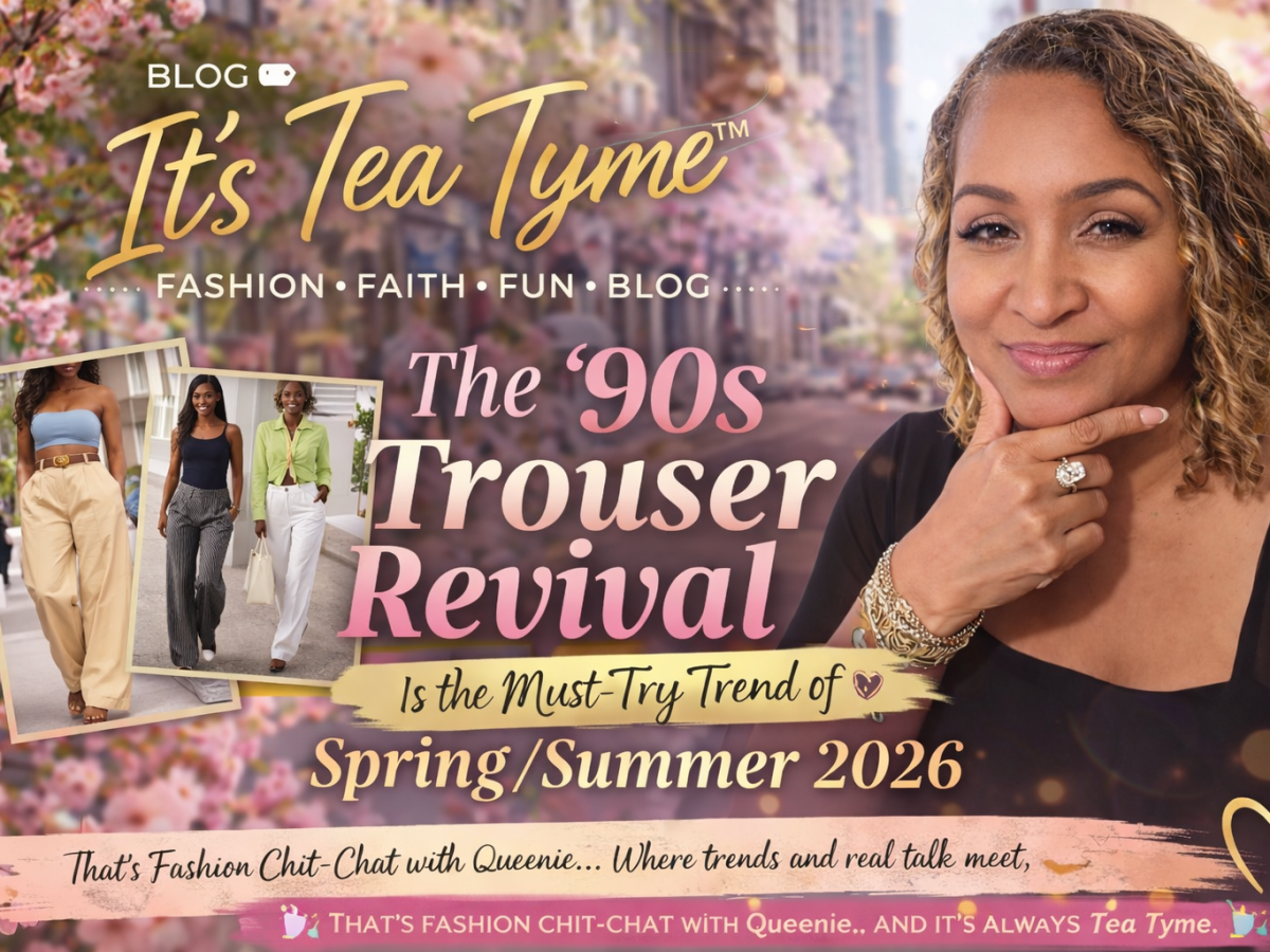 🌼&nbsp;The ’90s Trouser Revival Is the Must‑Try Trend of Spring/Summer&nbsp;2026