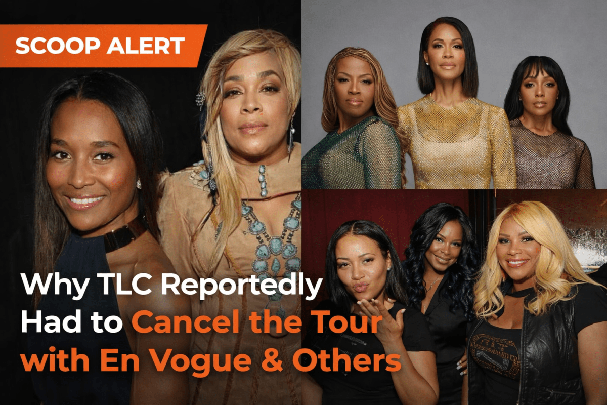 Why TLC Reportedly Had to Cancel the Tour with En Vogue &&nbsp;Others