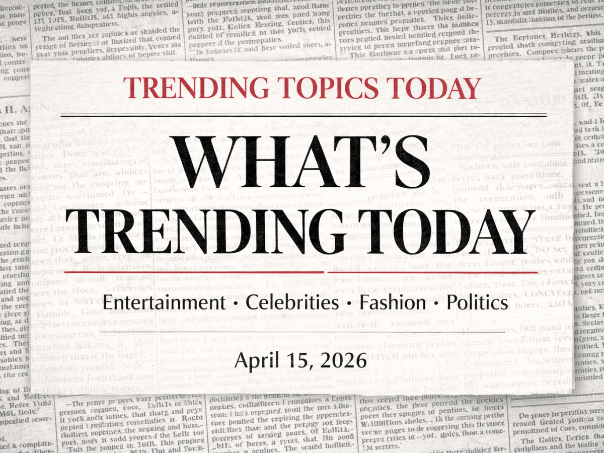 📰 What’s Trending Today in Entertainment, Fashion, Celebrities & Politics (April 15,&nbsp;2026)