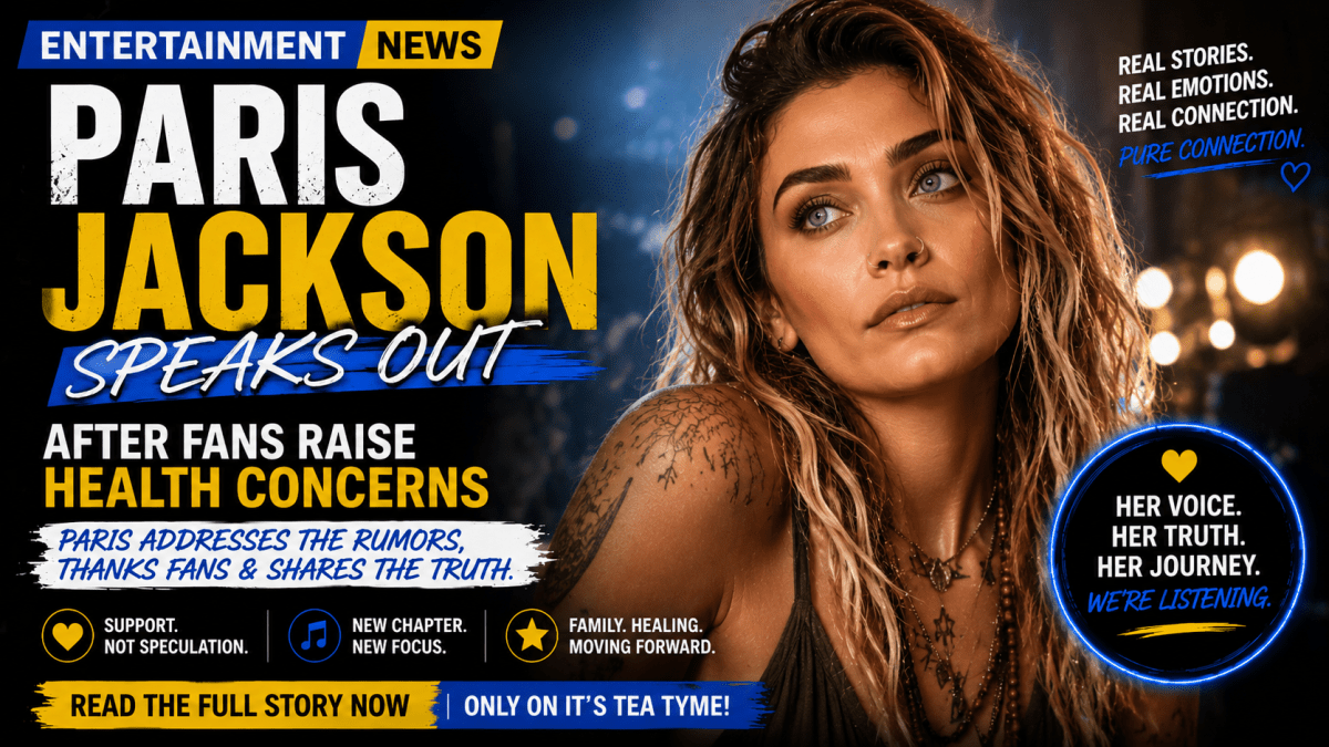 Paris Jackson Speaks Out After Fans Raise Health&nbsp;Concerns