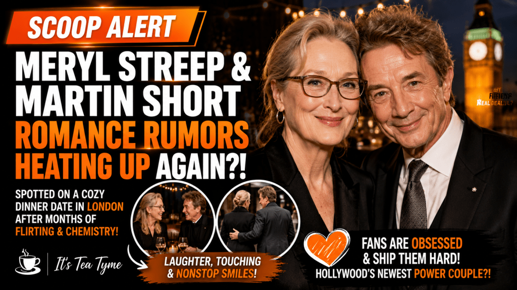 💋 Meryl Streep & Martin Short Have Fans Asking One Question: Are They Finally Official?