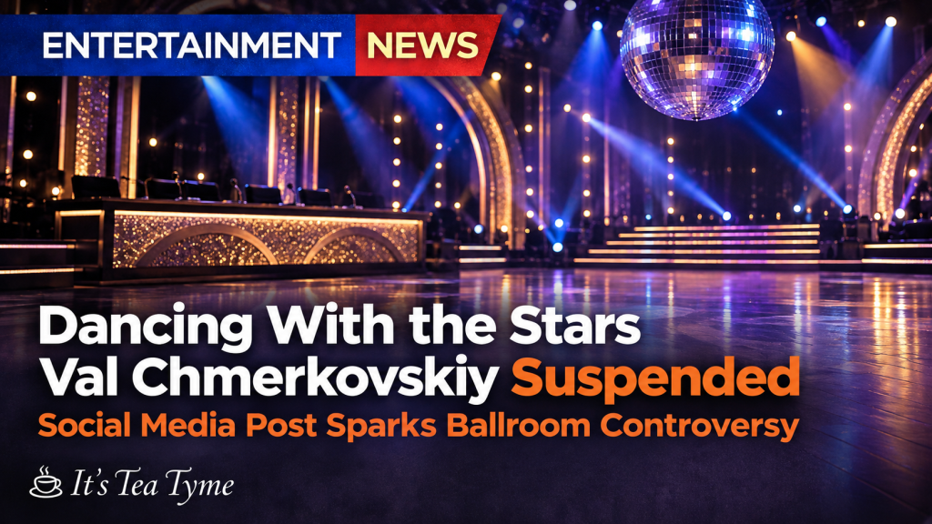 Dancing With the Stars Controversy: Why Val Chmerkovskiy Was Suspended